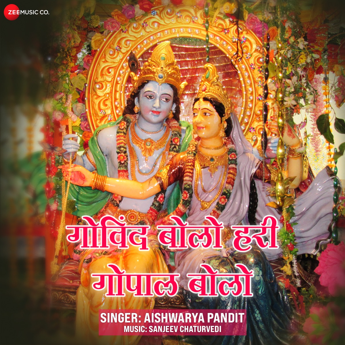 Govind Bolo Hari Gopal Bolo - Zee Music Devotional - Single by Aishwarya Pandit & Sanjeev Chaturvedi album cover