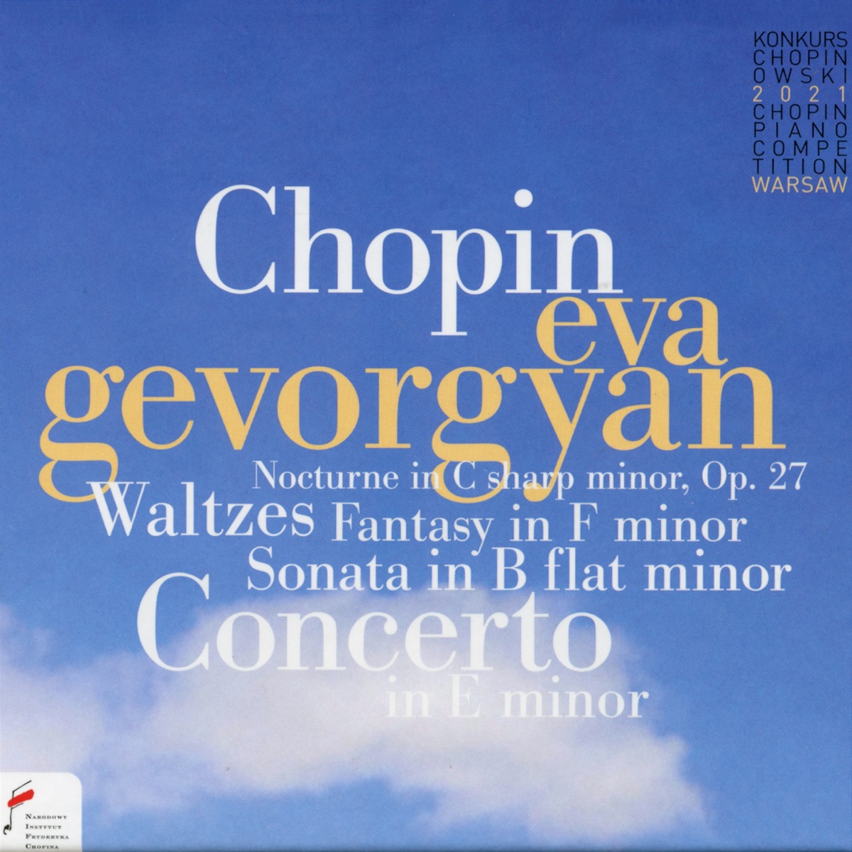 Frédéric Chopin: 18th Chopin Piano Competition Warsaw by Eva Gevorgyan, Warsaw Philharmonic Orchestra & Andrzej Boreyko album cover