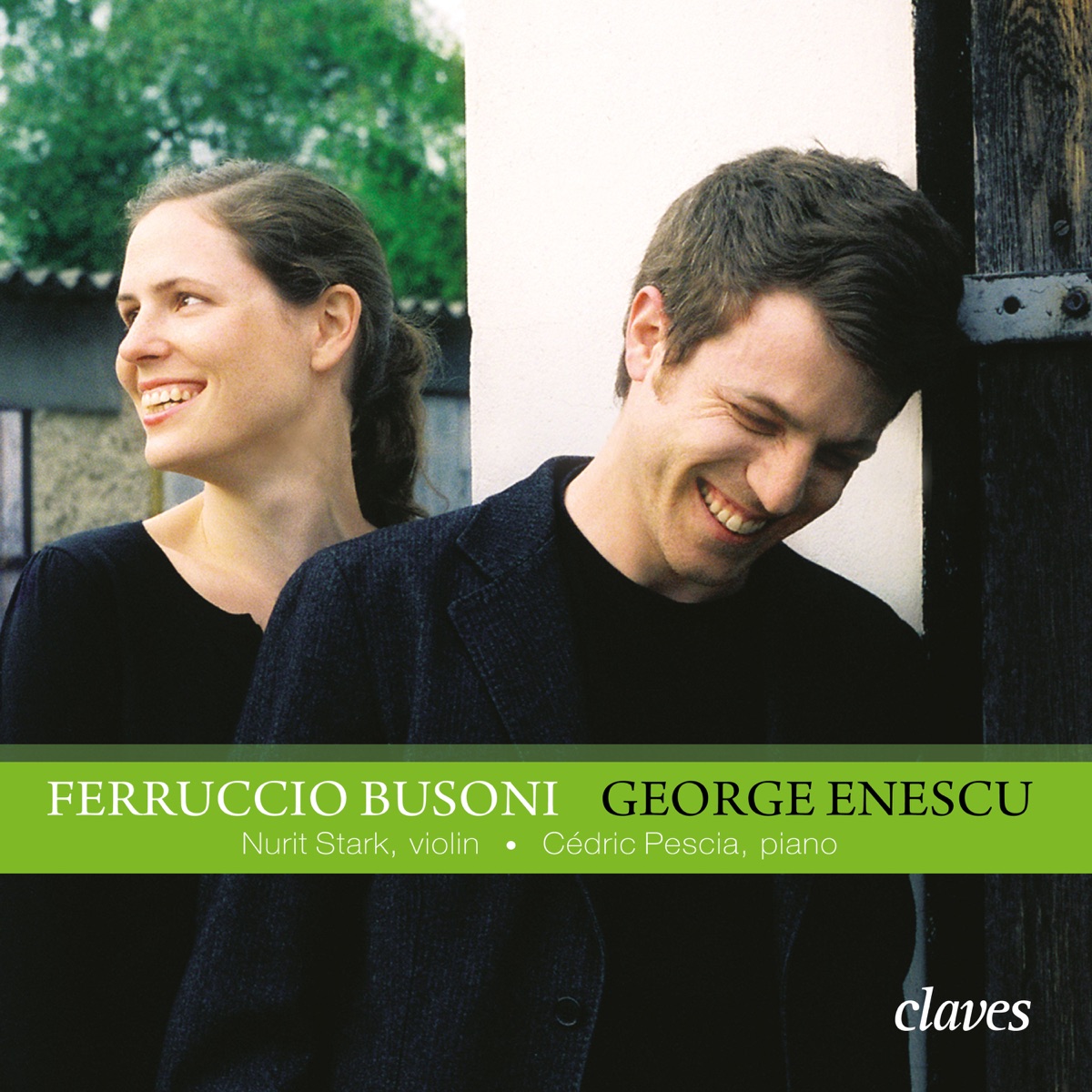 Busoni: Sonata for Piano & Violin No. 2 - Enescu: Sonata for Violin & Piano No. 3 by Cédric Pescia & Nurit Stark album cover
