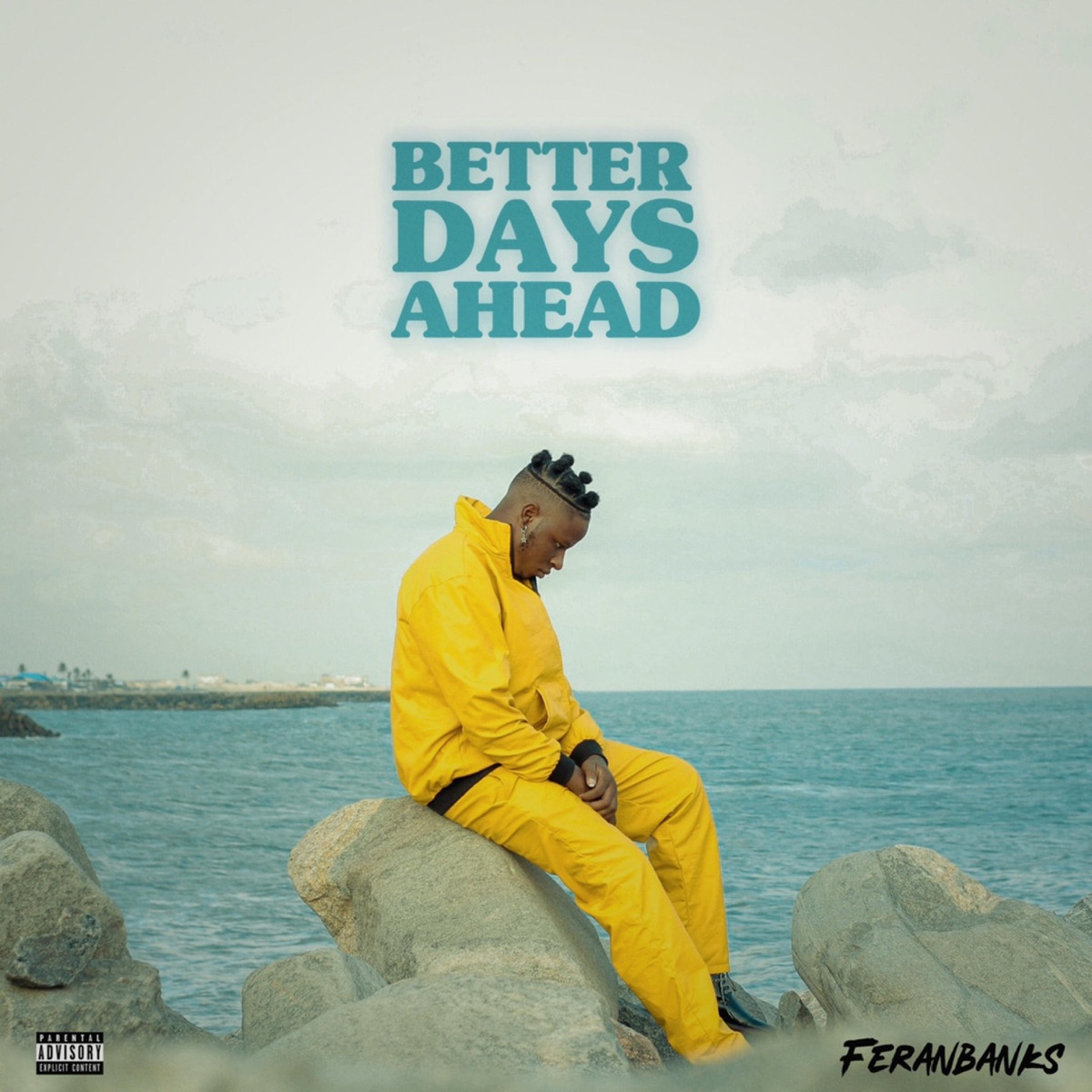 Better Days Ahead (BDA) by Feranbanks album cover