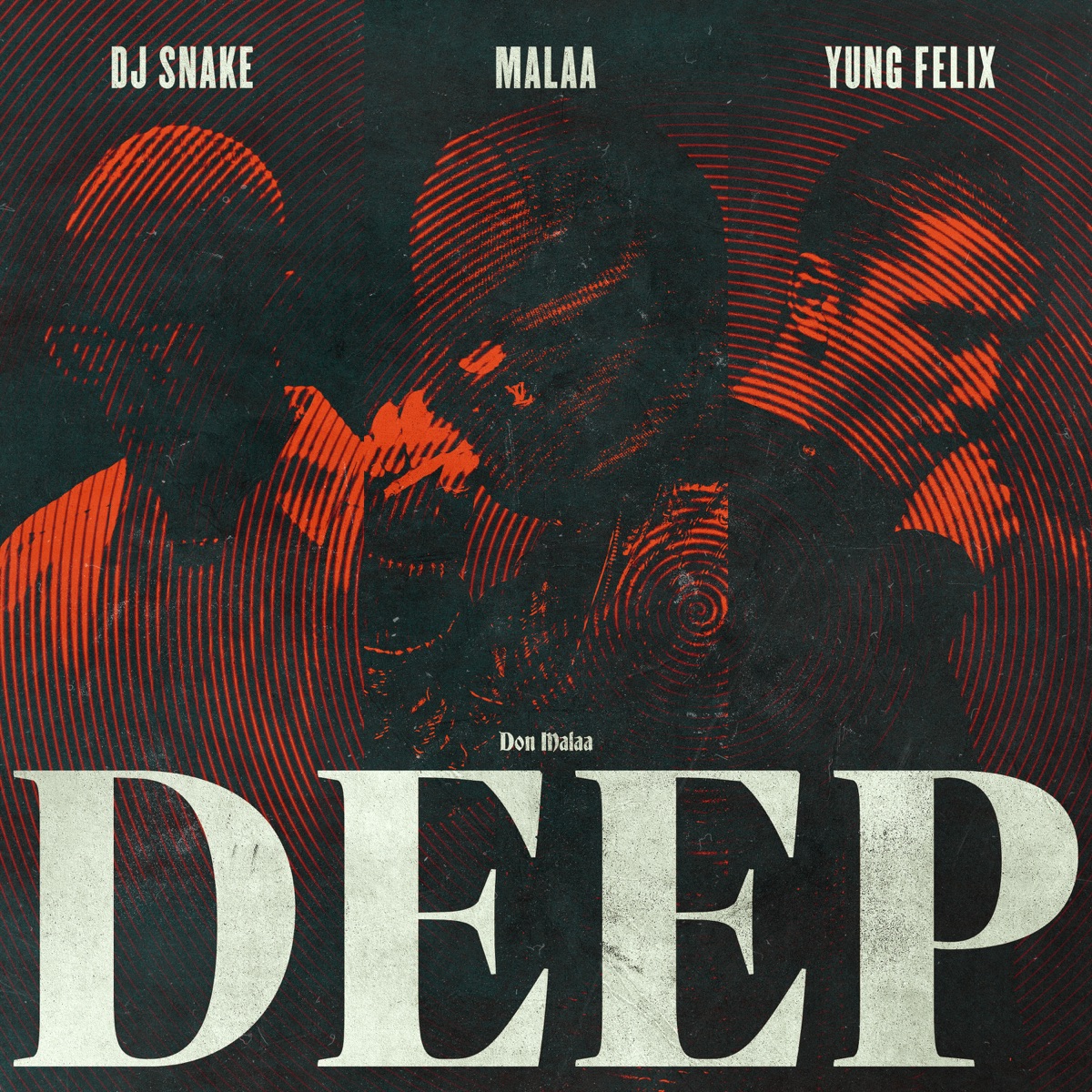 Deep - Single by Malaa, DJ Snake & Yung Felix album cover