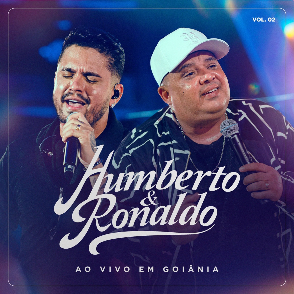 Ao Vivo em Goiânia, Vol. 02 (Ao Vivo) - EP by Humberto & Ronaldo album cover