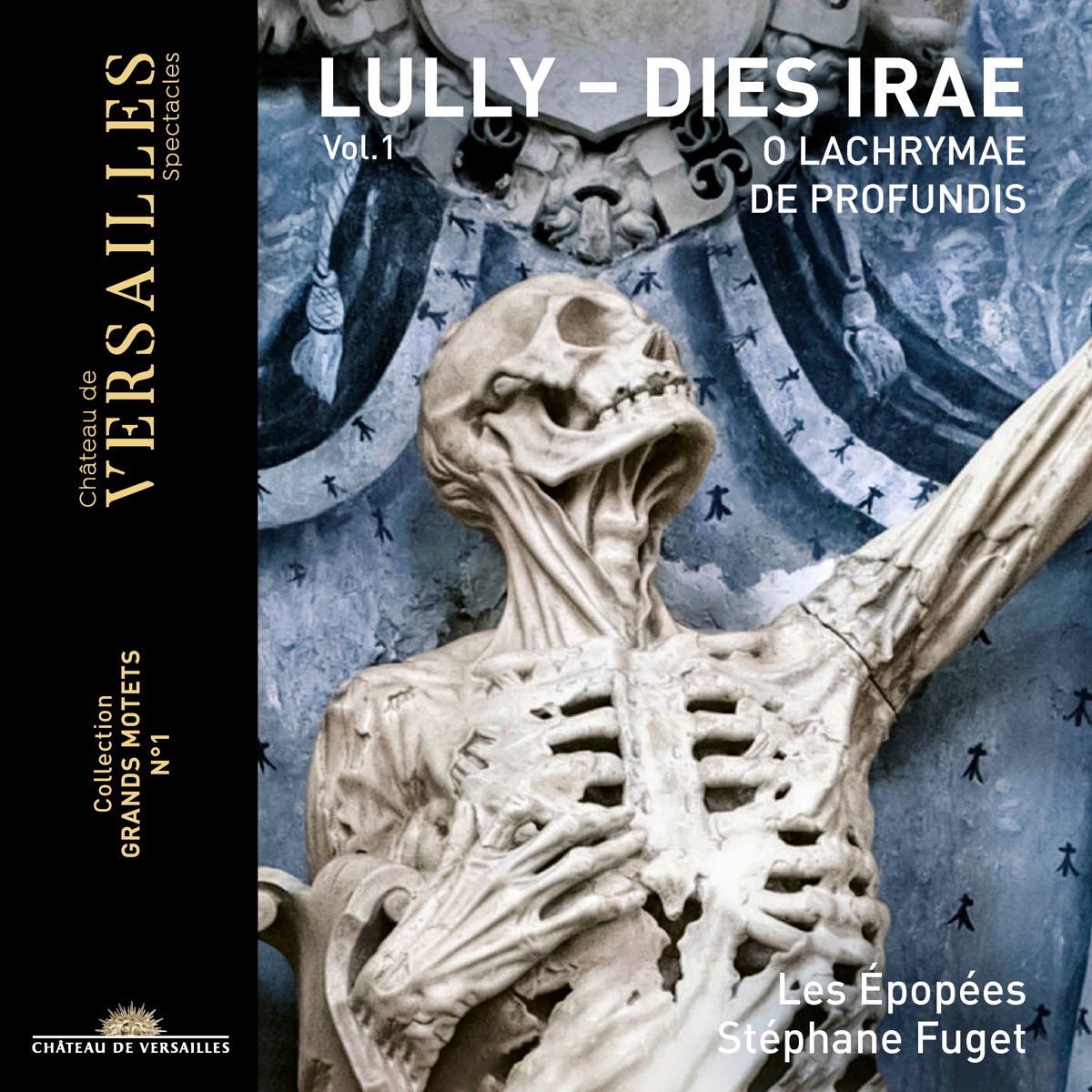 Lully: Dies Irae by Les Épopées & Stéphane Fuget album cover