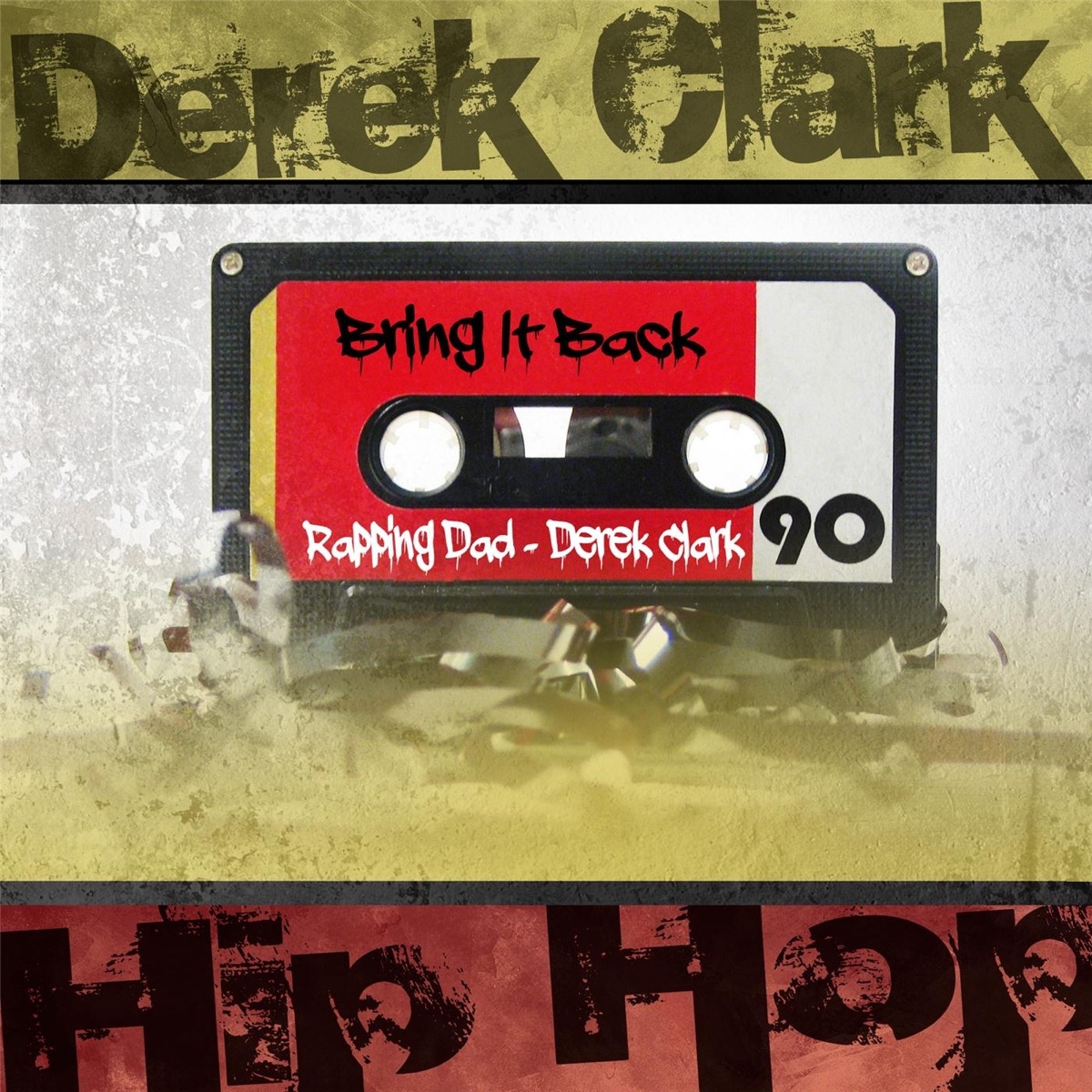Bring It Back - Single by Rapping Dad Derek Clark album cover