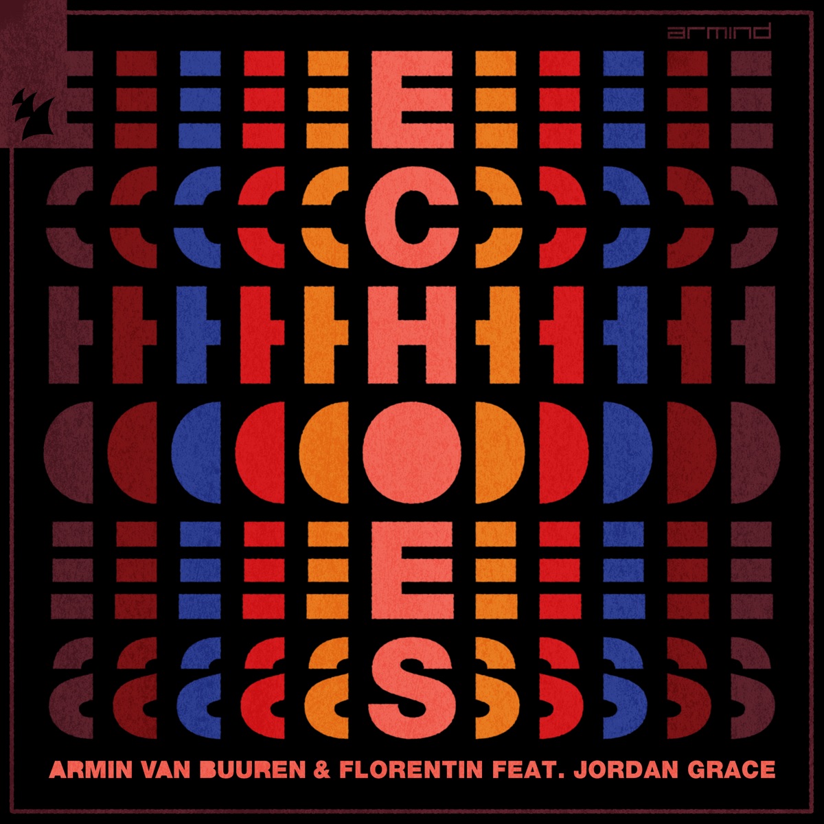 Echoes (feat. Jordan Grace) - Single by Armin van Buuren & Florentin album cover
