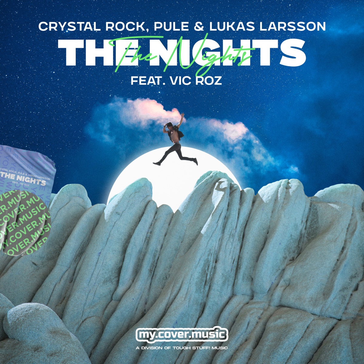 The Nights (feat. Vic Roz) - Single by Crystal Rock, Pule & Lukas Larsson album cover