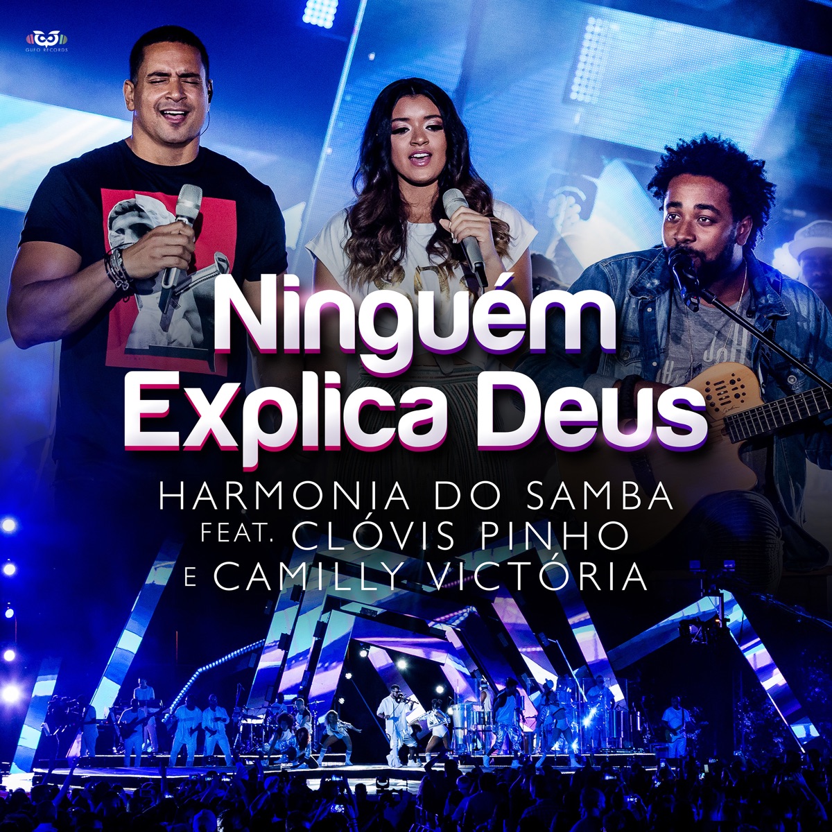 Ninguém Explica Deus (feat. Clovis Pinho & Camilly Victória) [Ao Vivo] - Single by Xanddy Harmonia album cover
