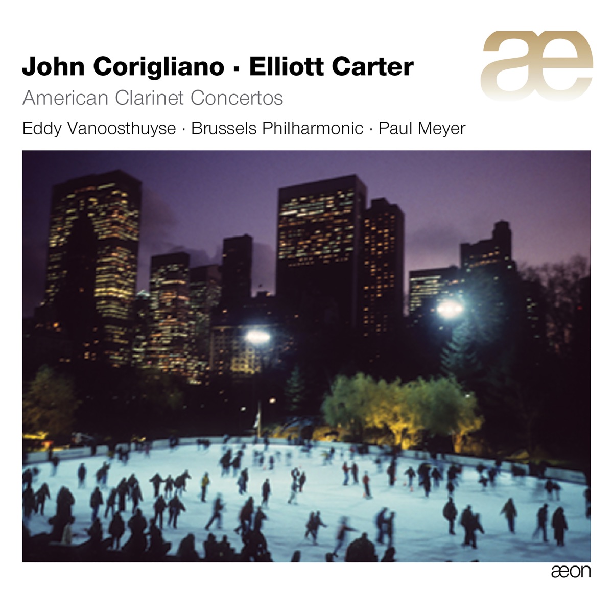 Corigliano-Carter: American Clarinet Concertos by Eddy Vanoosthuyse, Brussels Philharmonic & Paul Meyer album cover