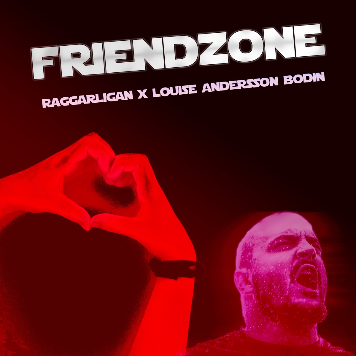 Friendzone - Single by Raggarligan & Louise Andersson Bodin album cover