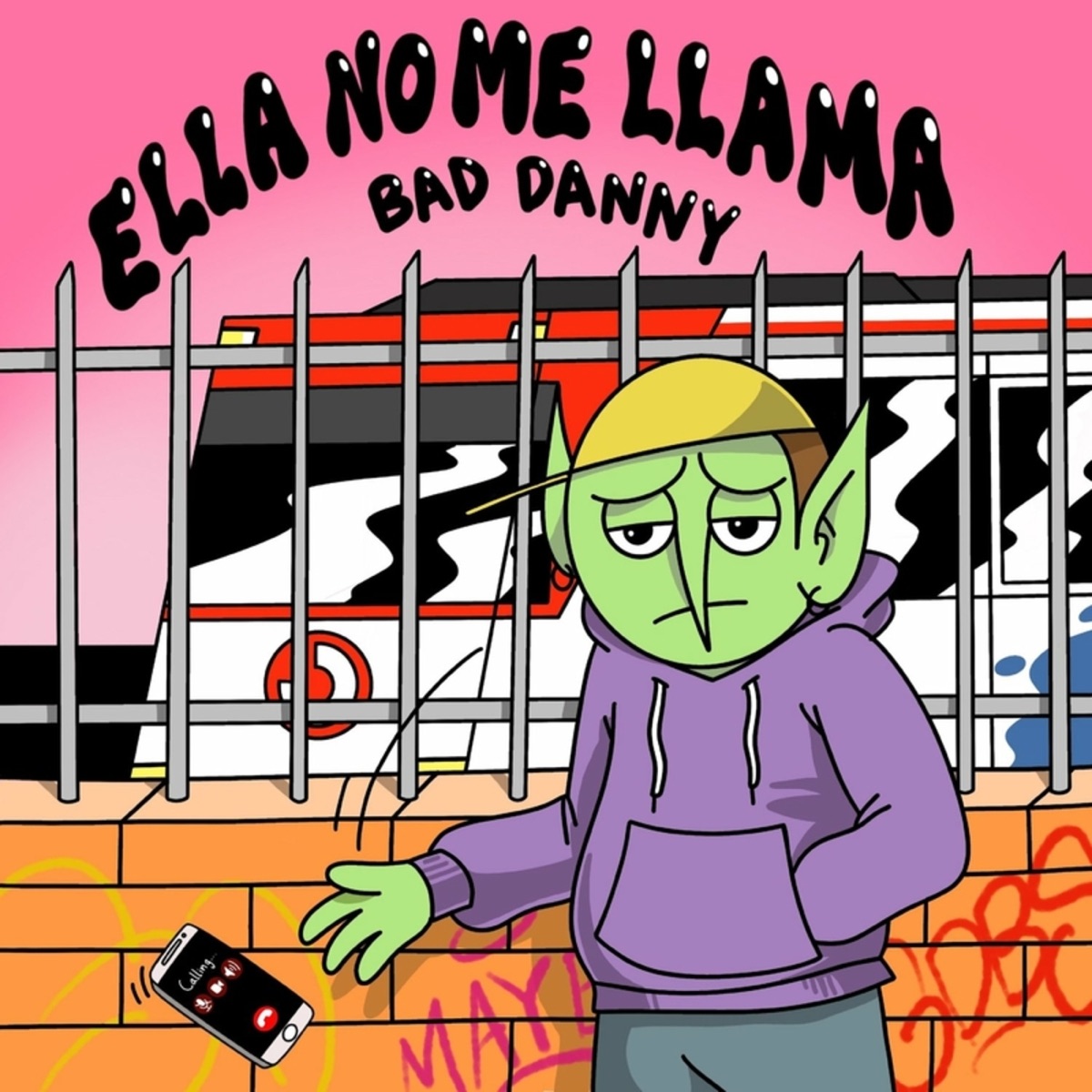 Ella No Me Llama - Single by Bad Danny album cover