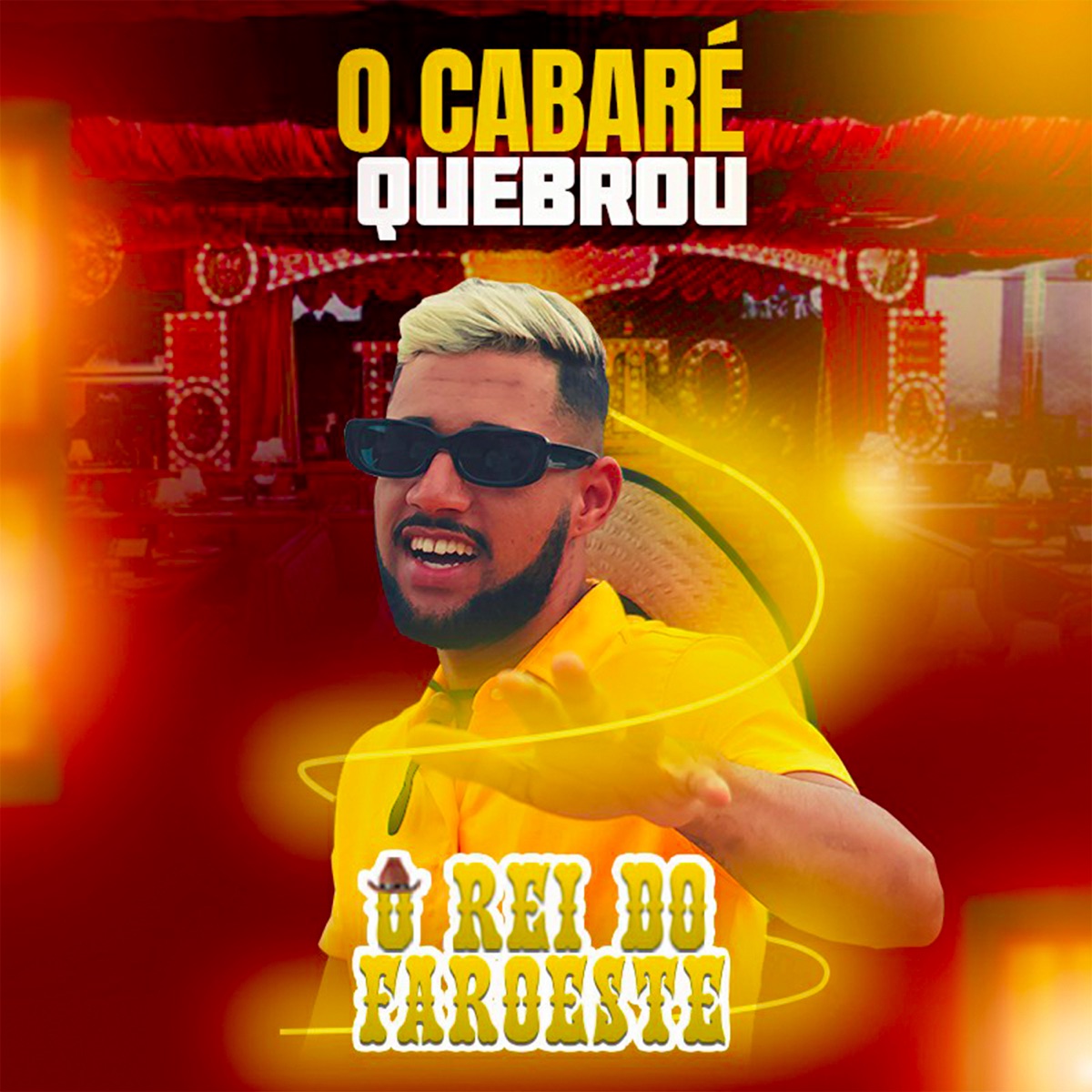O Cabaré Quebrou - Single by O Rei do Faroeste album cover