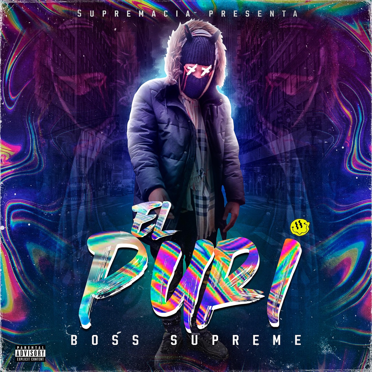 El Puri - Single by Boss Supreme Lyrics album cover