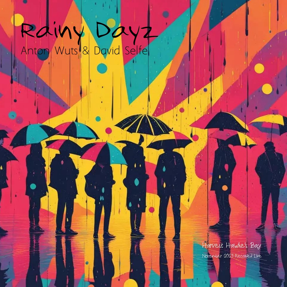 Rainy Dayz by Anton Wuts David Selfe album cover