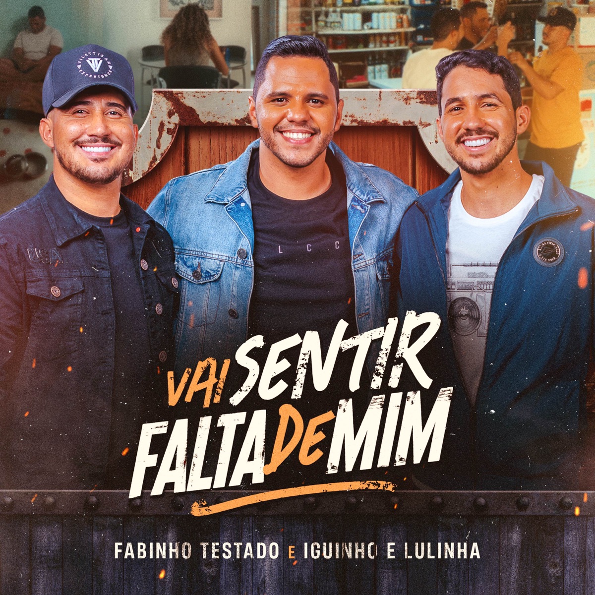 Vai Sentir Falta de Mim - Single by Fabinho Testado & Iguinho e Lulinha album cover