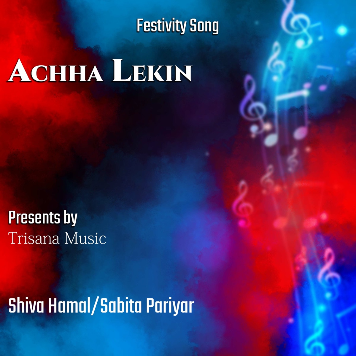 Achha Lekin - Single by Shiva Hamal & Sabita Pariyar album cover