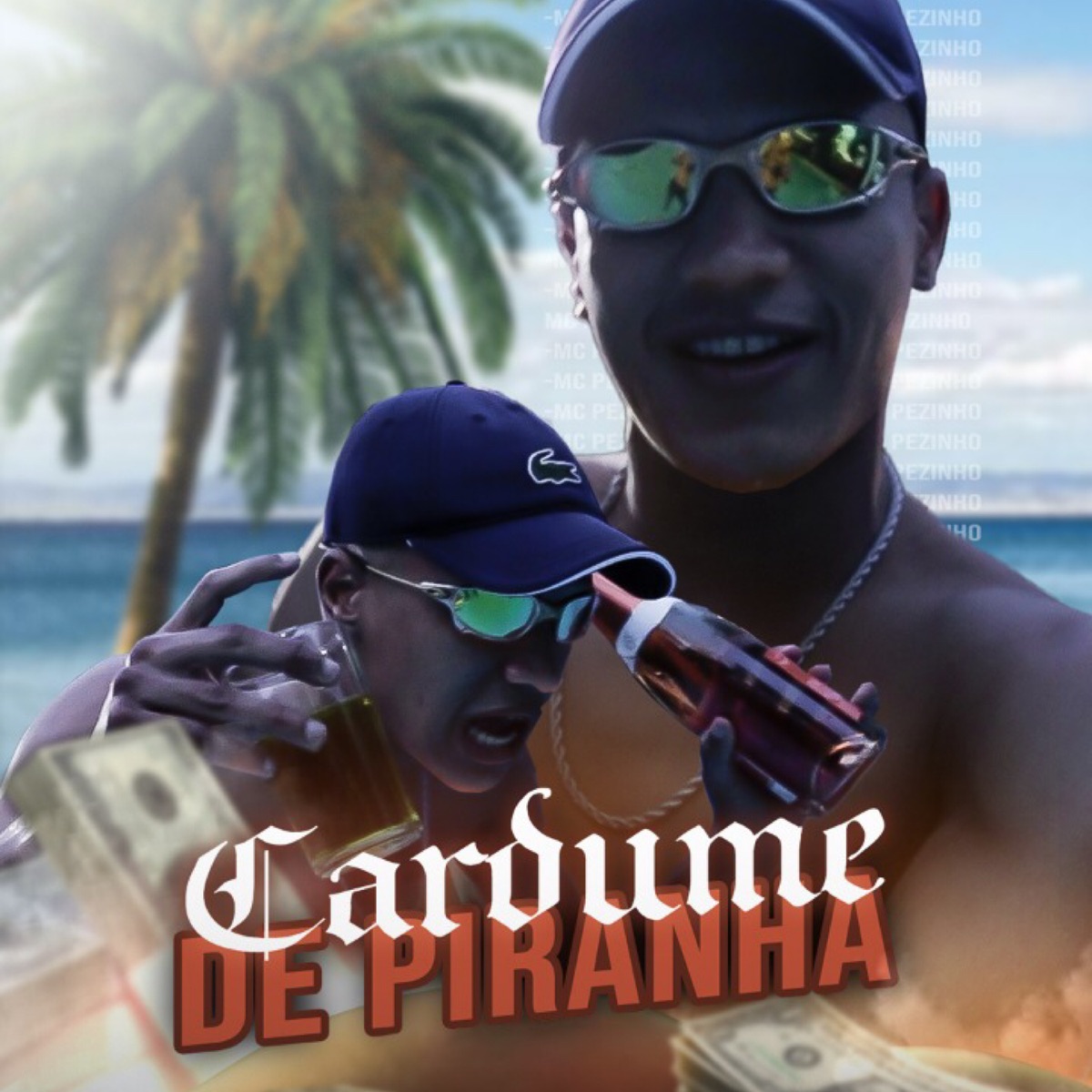 Cardume de Piranha - Single by MC Pezinho album cover