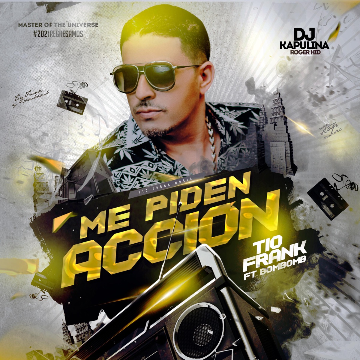 Me Piden Accion (feat. BomBomb, Dj Capulina & Roger Hid) - Single by Tio Frank album cover