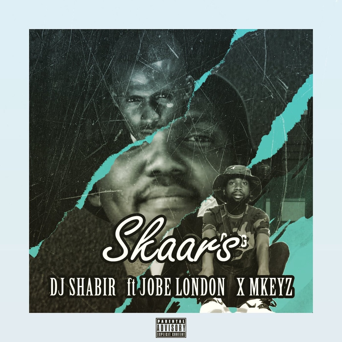Skaars (feat. Jobe London & Mkeyz) - Single by DJ Shabir album cover