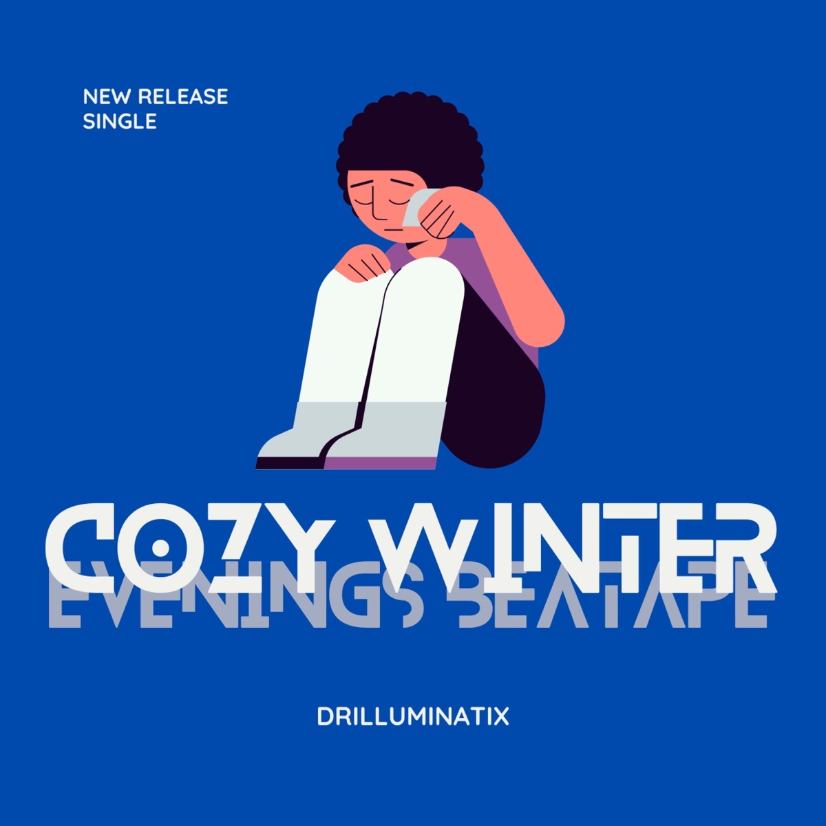 Cozy Winter Evenings Beattape - EP by Drilluminatix album cover