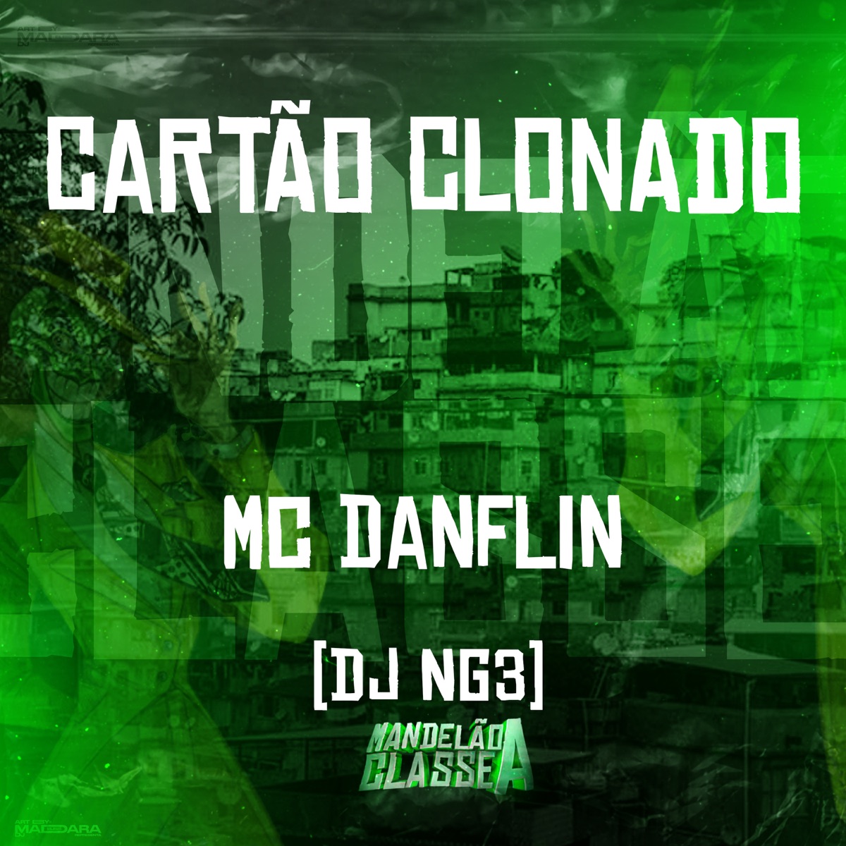 Cartão Clonado - Single by MC DANFLIN & DJ NG3 album cover