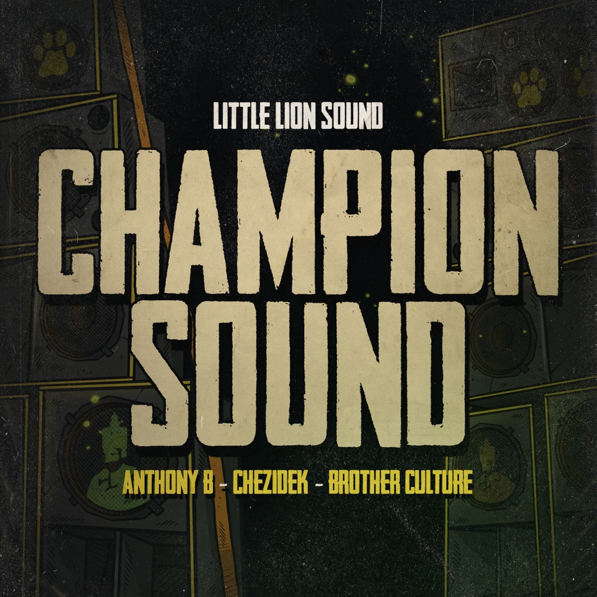 Champion Sound - Single by Anthony B, Chezidek, Brother Culture & Little Lion Sound album cover