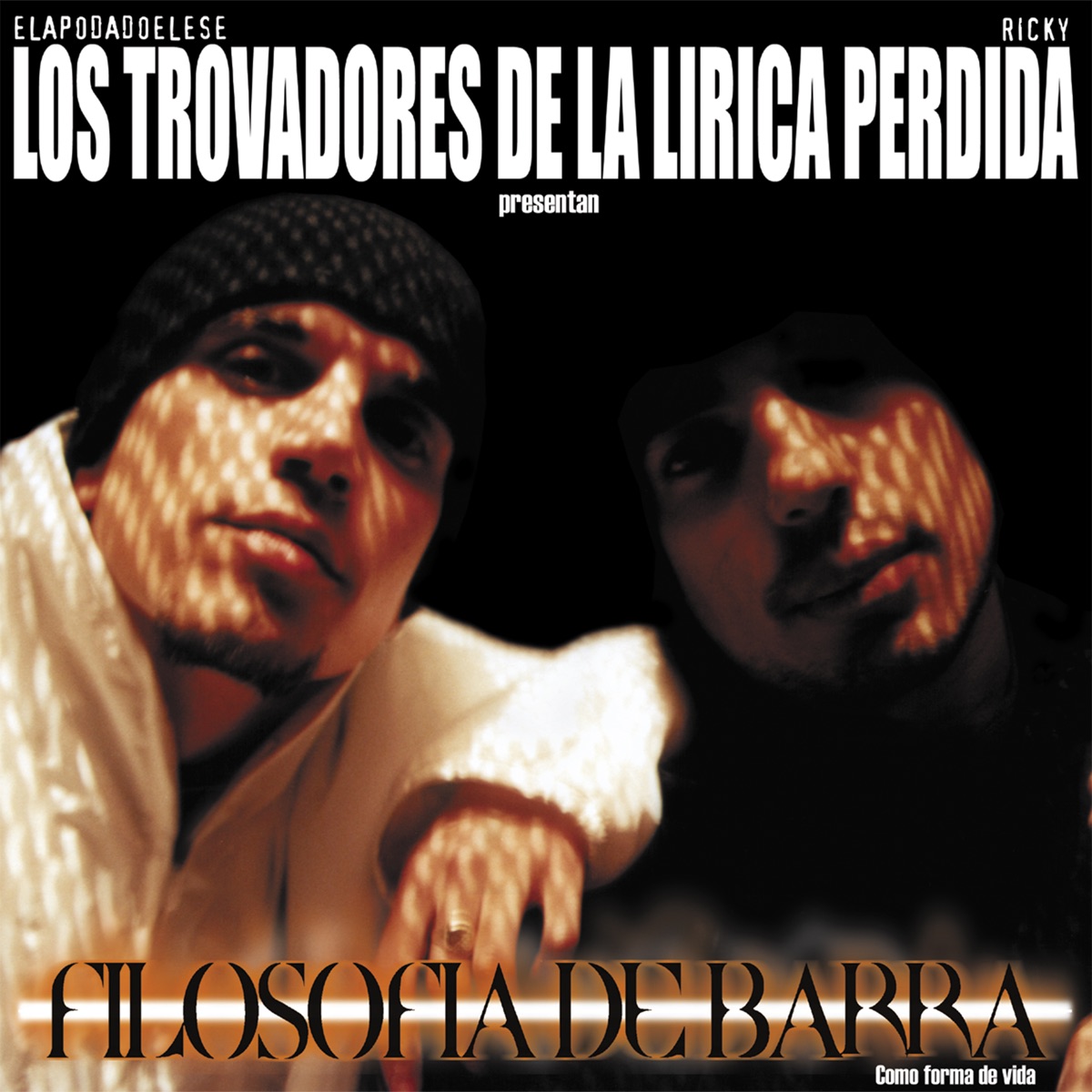 Filosofia de Barra by Los Trovadores de La Lírica Perdida, El Apodado El Ese & Ricky album cover