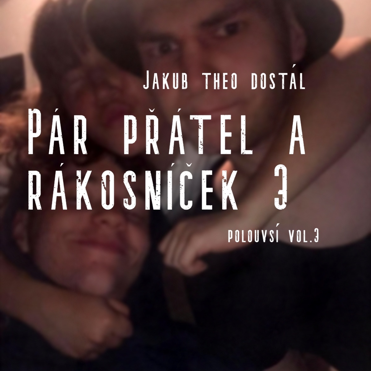 Pár přátel a Rákosníček 3 - Single by Jakub Theo Dostál album cover