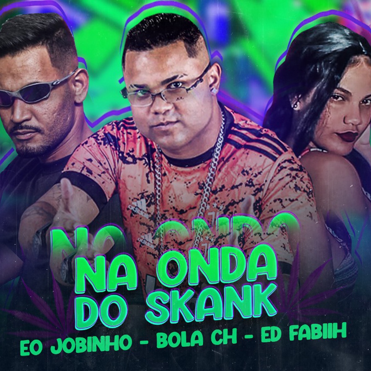 Na Onda do Skank - Single by eo jobinho, Bola CH & Ed Fabiih album cover