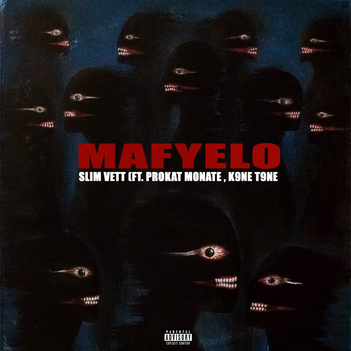Mafyelo (feat. ProKat Monate & K9ne T9ne) - Single by SLIM VETT album cover