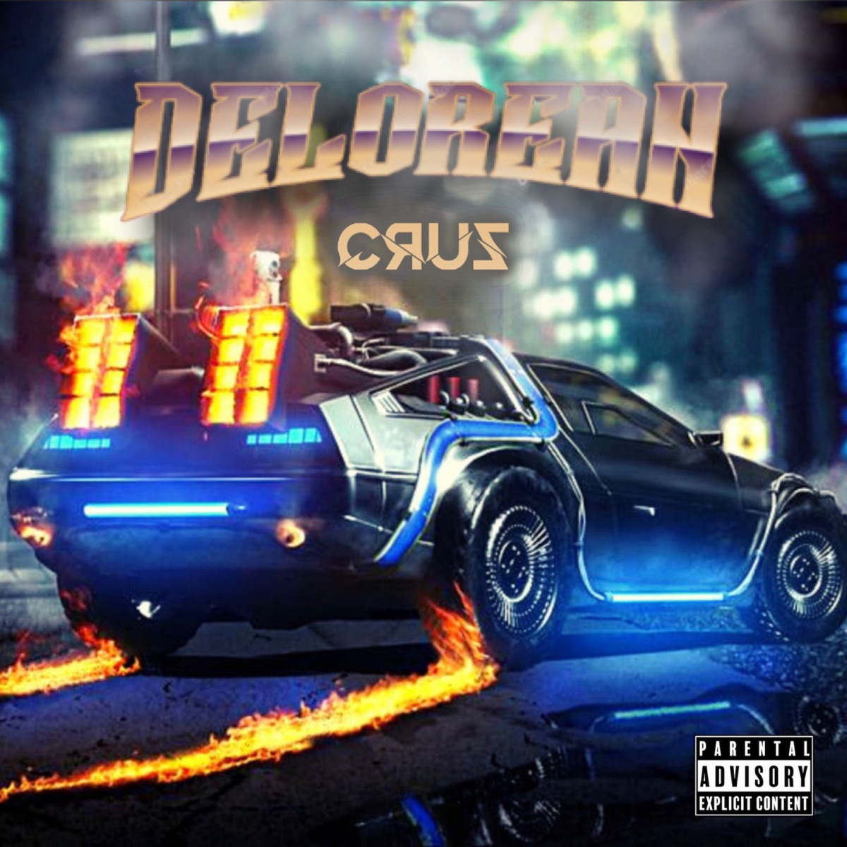 DeLorean - Single by Cruz album cover