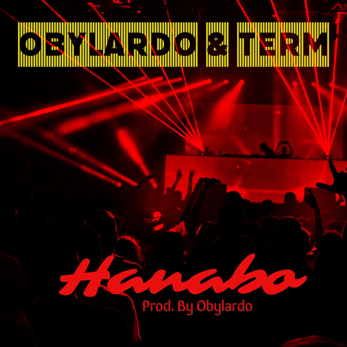 Hanabo) (Radio Edit) [feat. Term Ntombo] - Single by Obylardo album cover