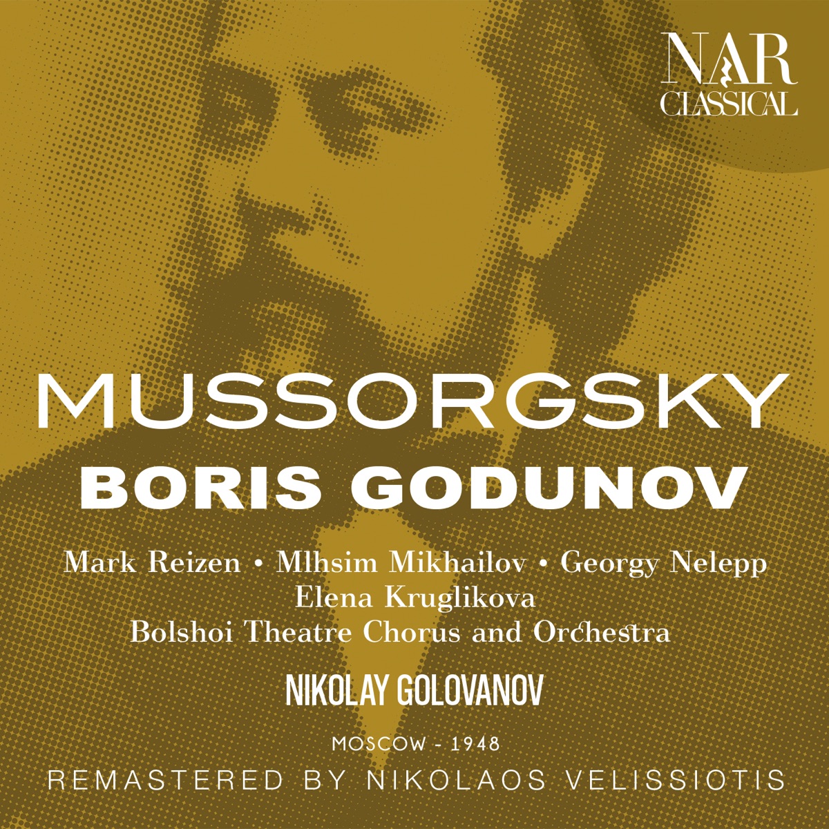 MUSSORGSKY: BORIS GODUNOV by Nikolay Golovanov & Bolshoi Theatre Orchestra album cover