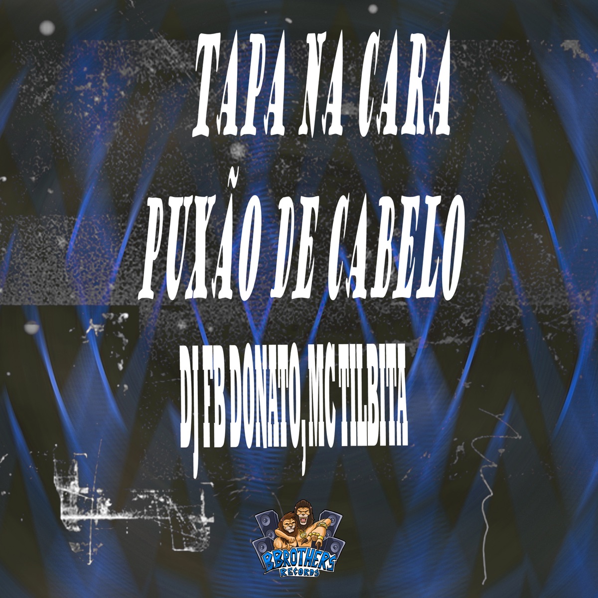 Tapa na Cara Puxão de Cabelo - Single by DJ FB DONATO & MC Tilbita album cover