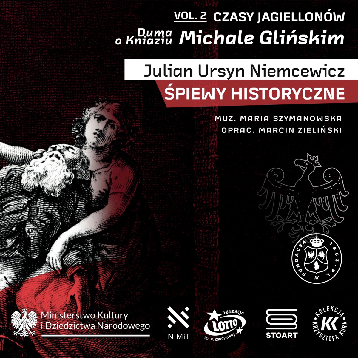 Duma o Kniaziu Michale Glińskim (Singiel) - EP by Fundacja 1863.PL, Dorota Lachowicz & Witold Żołądkiewicz album cover