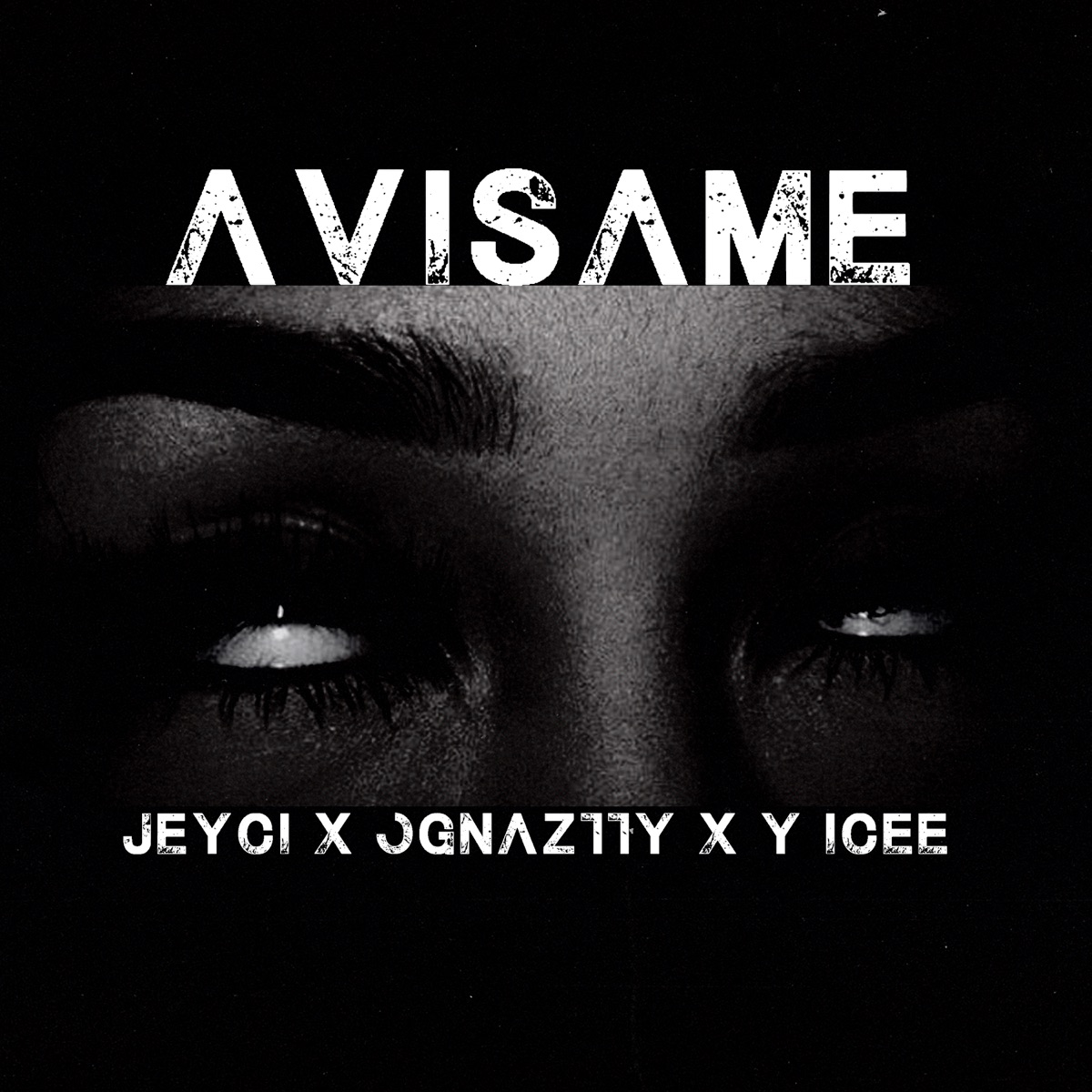 Avisame (feat. Elsamurai & THC) - Single by Jey-Ci, Ognaztty & Y icee album cover
