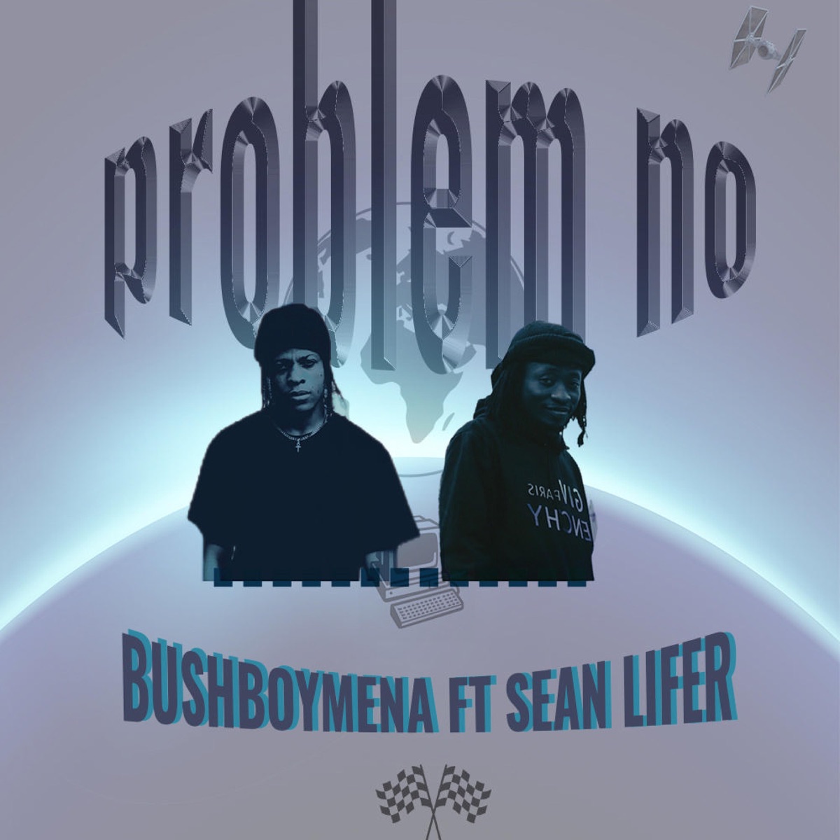 Problem No (feat. Sean Lifer) - Single by BushBoyMena album cover