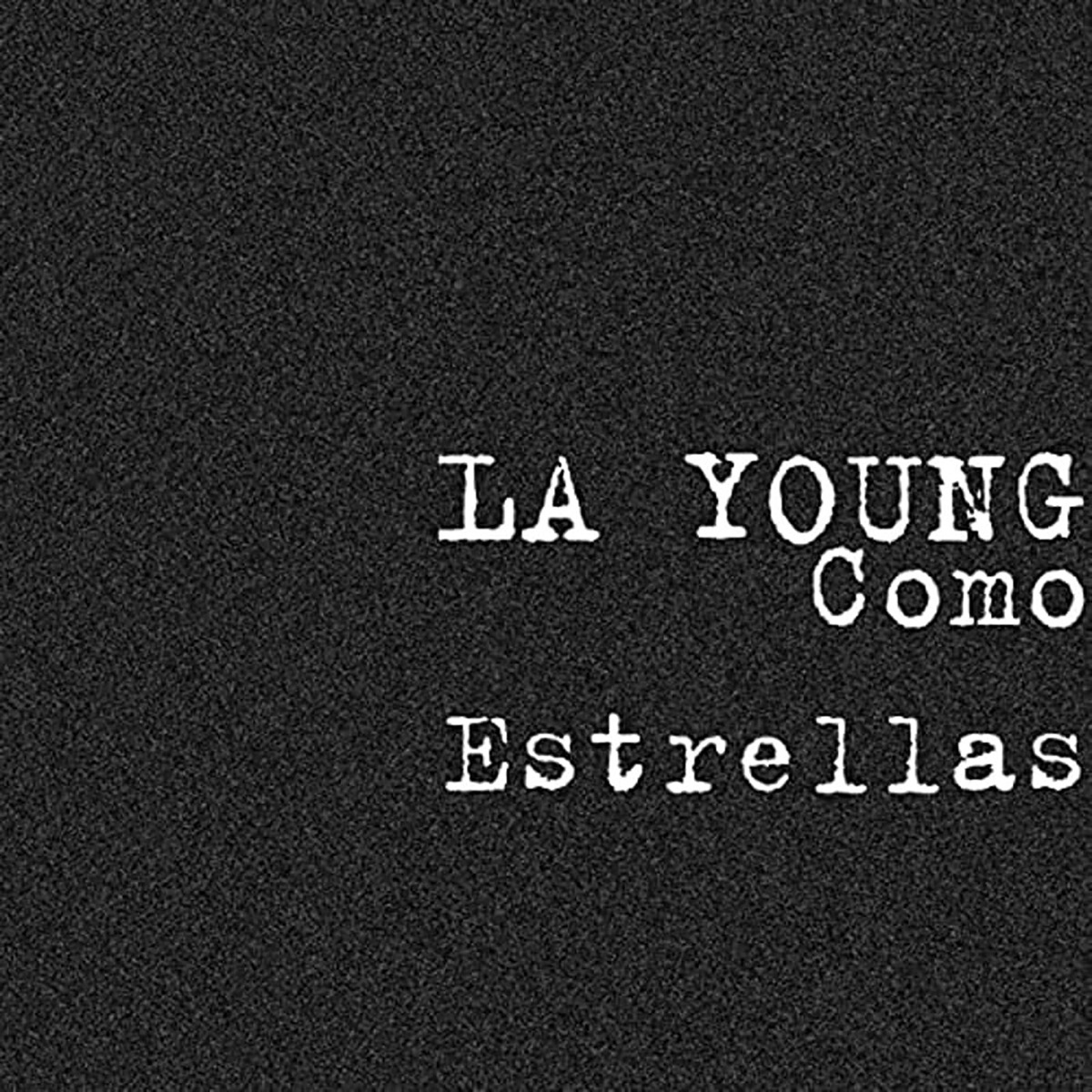 Como Estrellas - Single by LA Young album cover