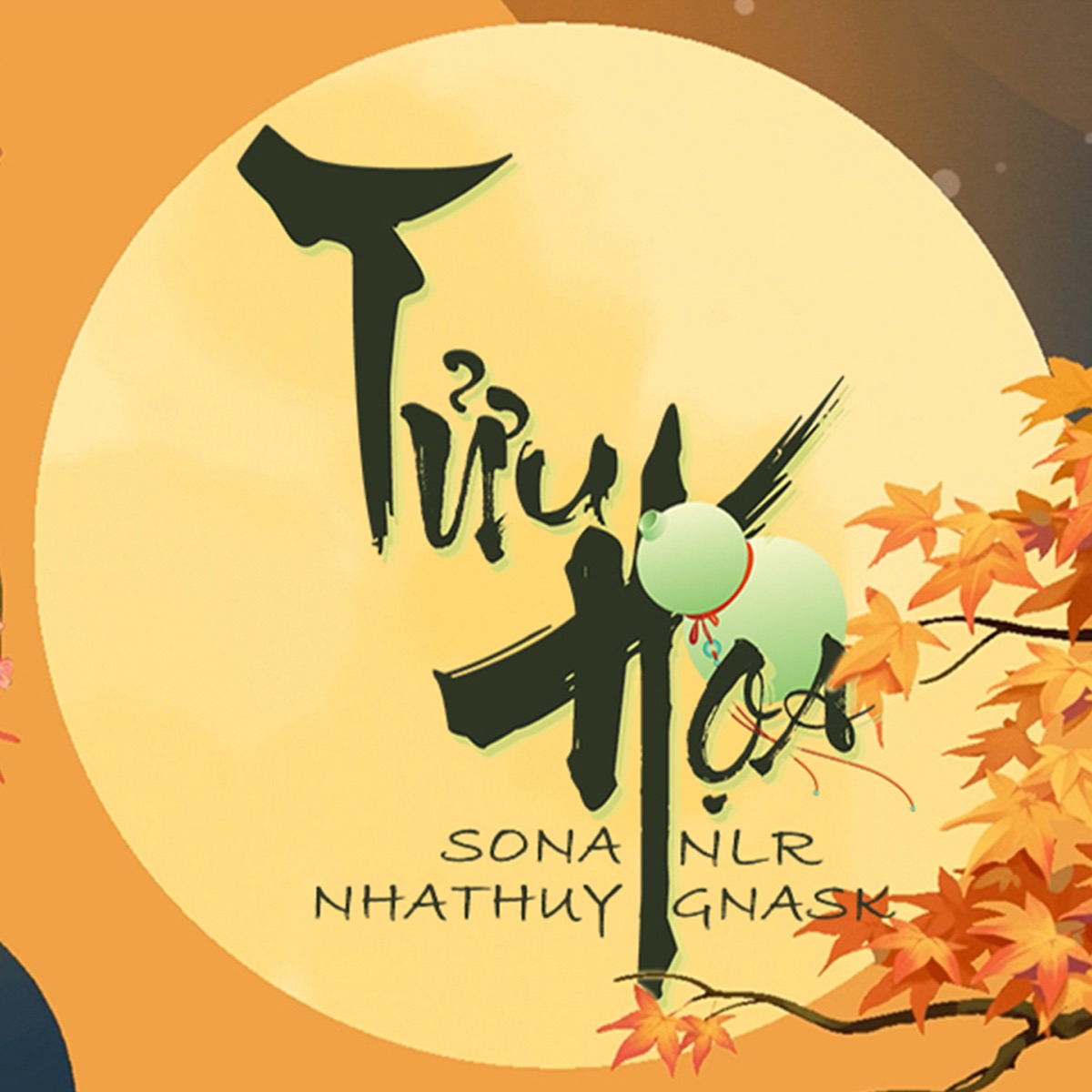 Tửu Họa - Single by Sona, Gnask, NLR & nhathuy album cover