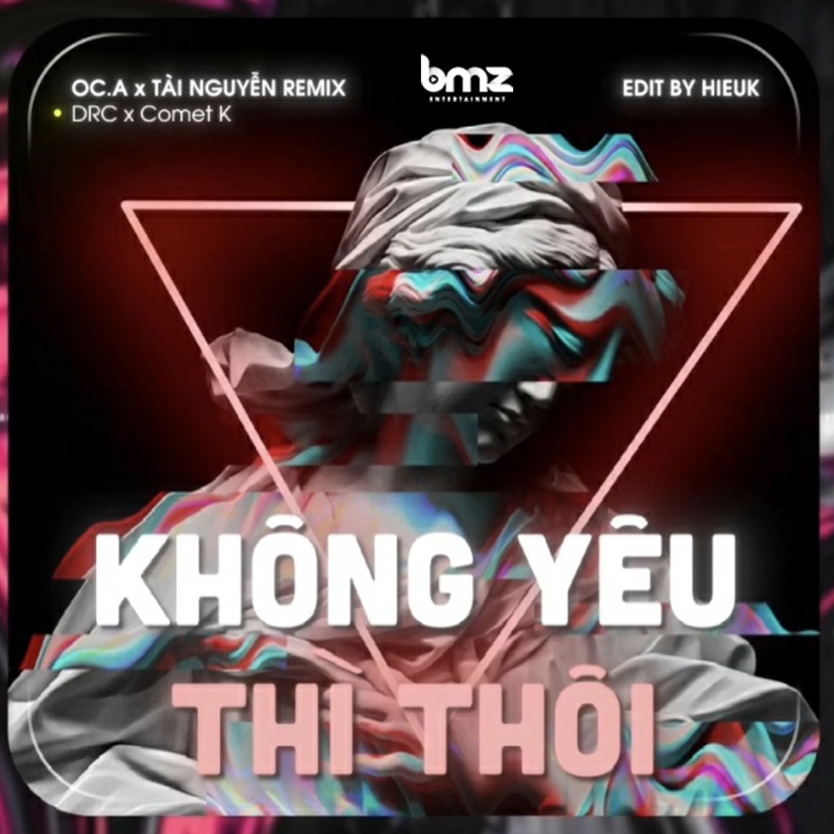 Không Yêu Thì Thôi (Remix) - Single by BMZ, Comet K & DRC album cover