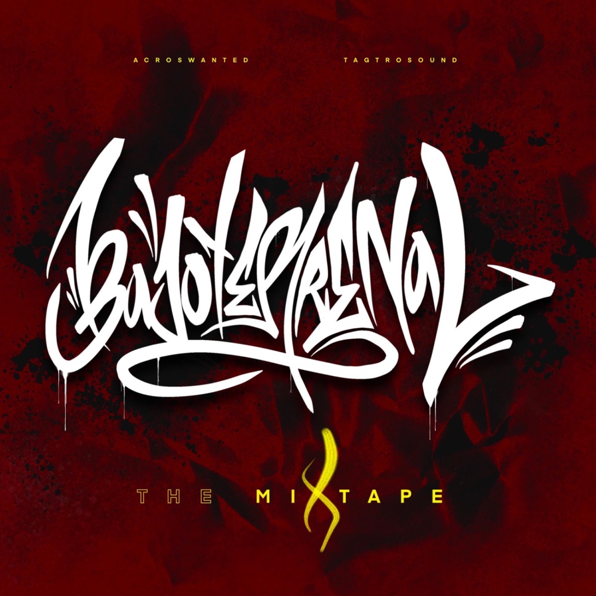 Bajo Terrenal The Mixtape by Bajo Terrenal album cover