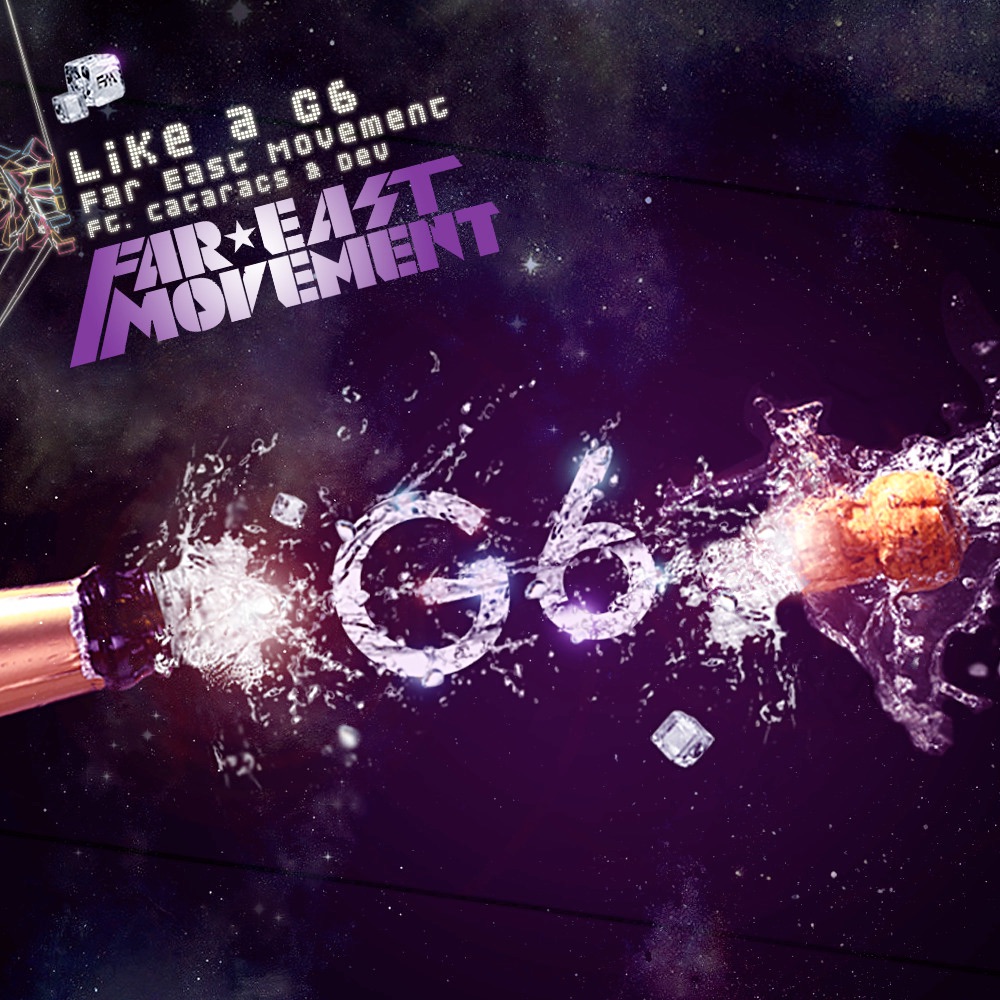 Like a G6 (feat. Cataracs & Dev) - Single by Far East Movement album cover