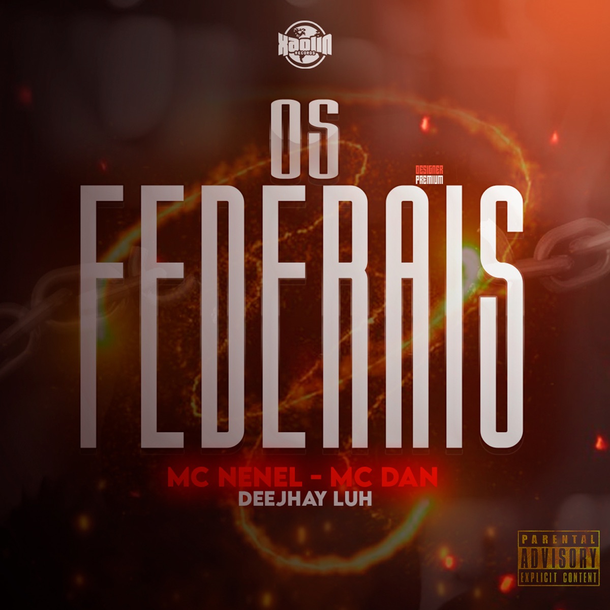 Os Federais - Single by DeejhaY Luh, Mc Nenel & Mc Dan album cover