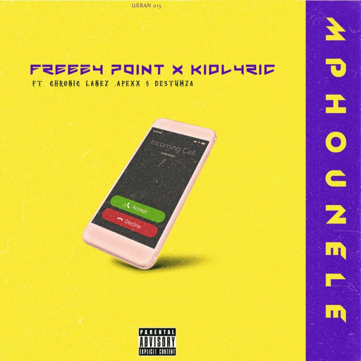 Mphounele (feat. Apexx, Destumza & Chronic Lanez) [Extended Version] - Single by URBAN 015, freezy point & Kid Lyric album cover