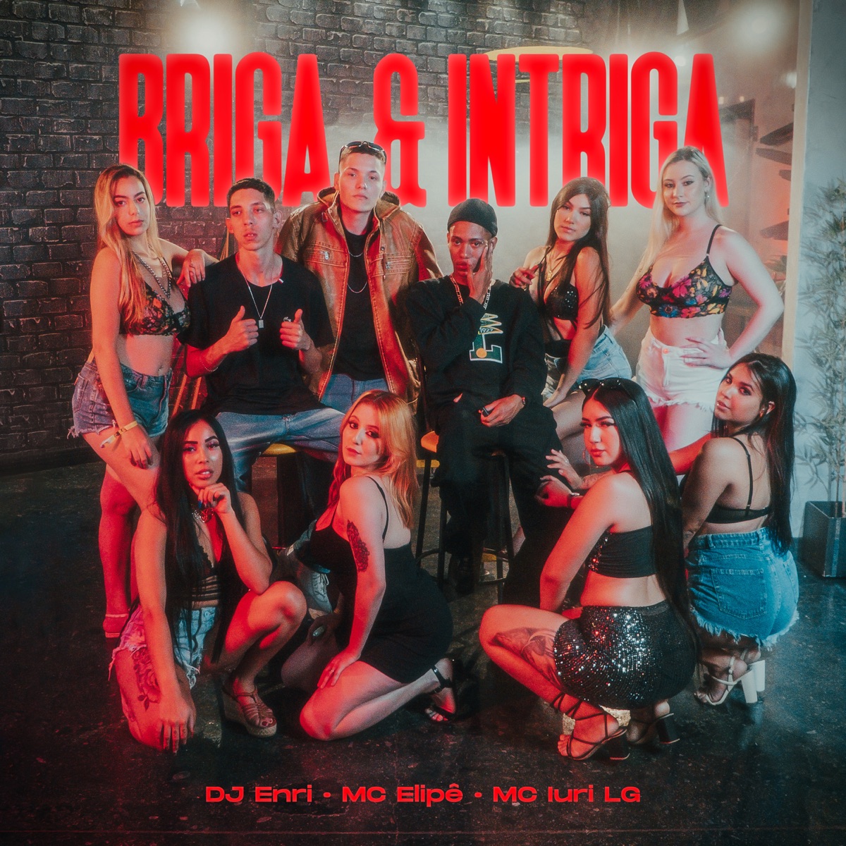 Briga e Intriga - Single by ENRI, MC Elipê & Mc Iuri Lg album cover