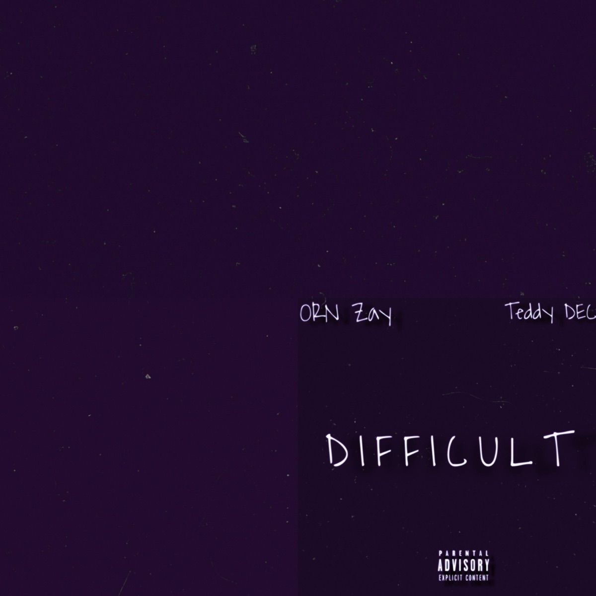 difficult (feat. TEDDY DEC) - Single by ORN Zay album cover