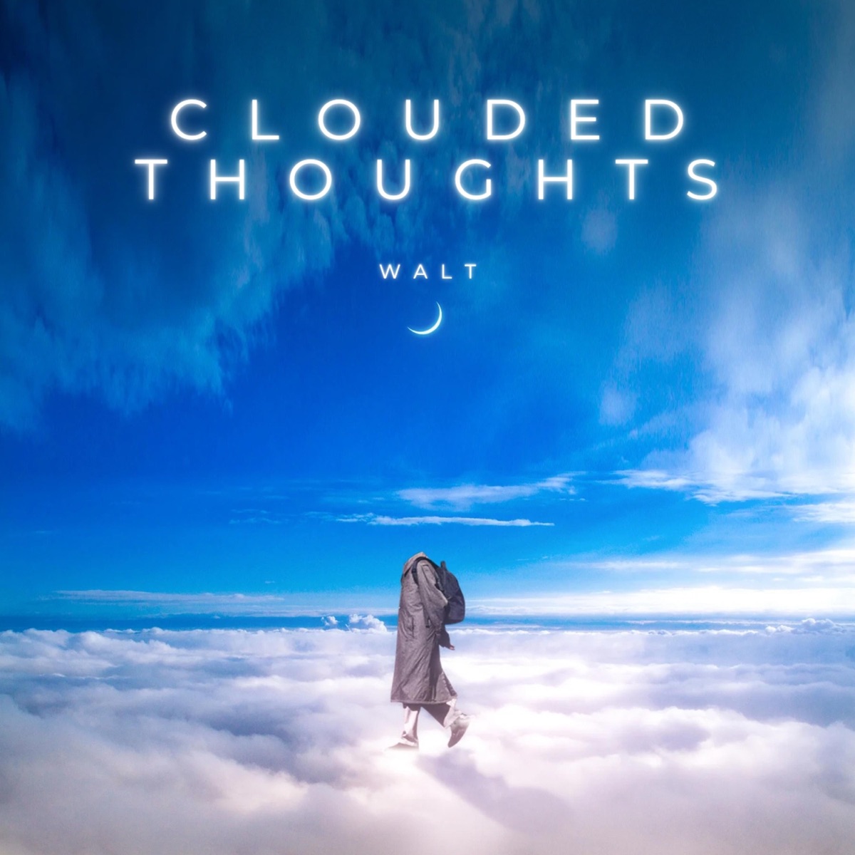 Clouded Thoughts - Single by Walt album cover