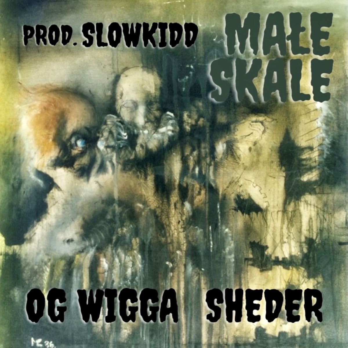 Małe Skale (feat. Sheder) - Single by Og Wigga album cover