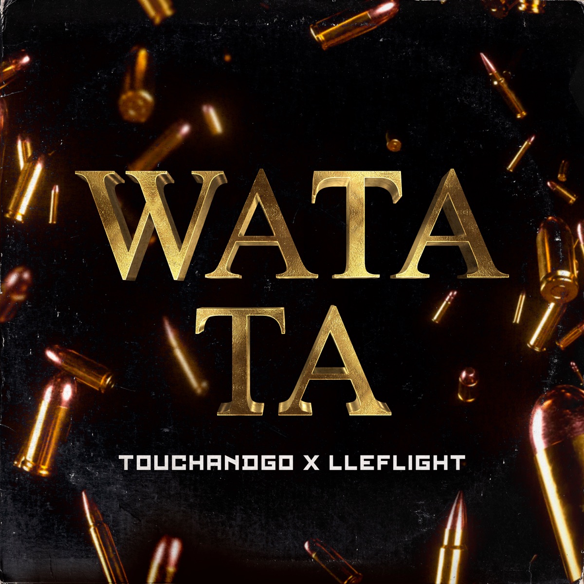Wata Ta - Single by Touchandgo & Lleflight album cover