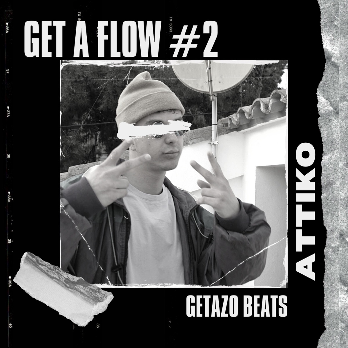 Get a flow #2 CSTS Freestyle (feat. Attiko) - Single by Getazo Beats album cover