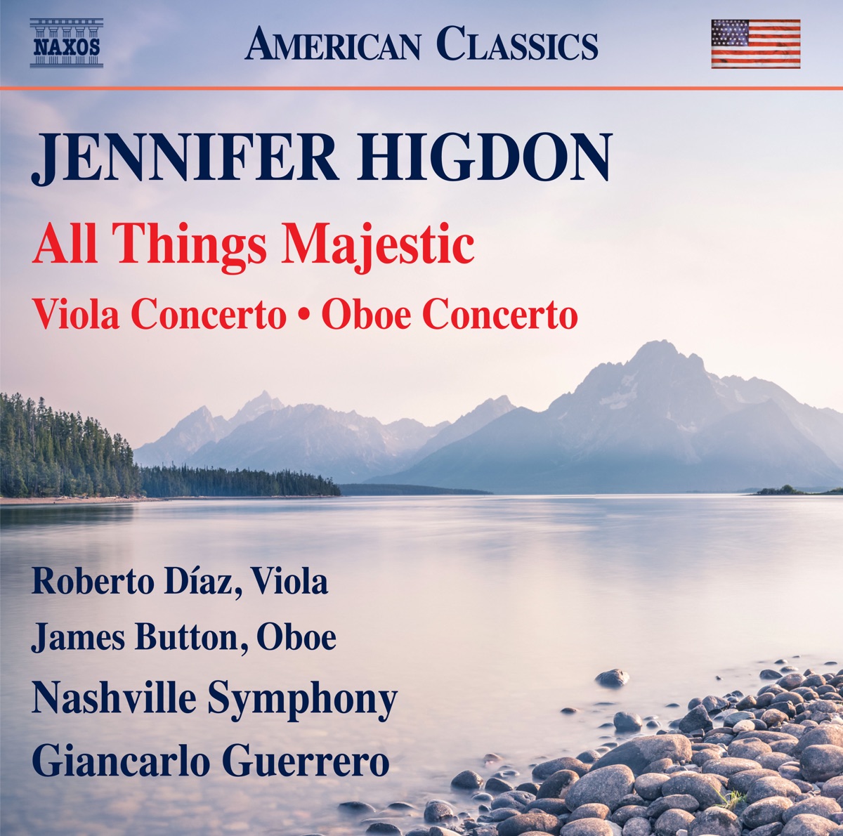 Higdon: All Things Majestic, Viola Concerto & Oboe Concerto (Live) by James Button, Roberto Diaz, Nashville Symphony & Giancarlo Guerrero album cover
